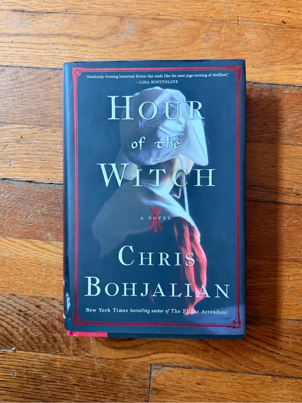 Hour of the Witch by Chris Bohjalian - Hardcover, Black & Red Dust Jacket